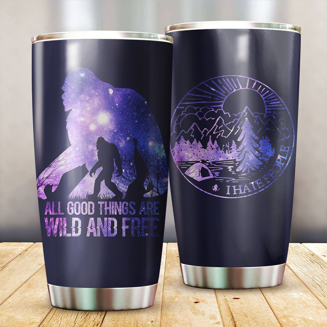 Friday89 Bigfoot Camping Tumbler 20 oz All Good Things Are Wild And Free Tumbler Cup 20 oz