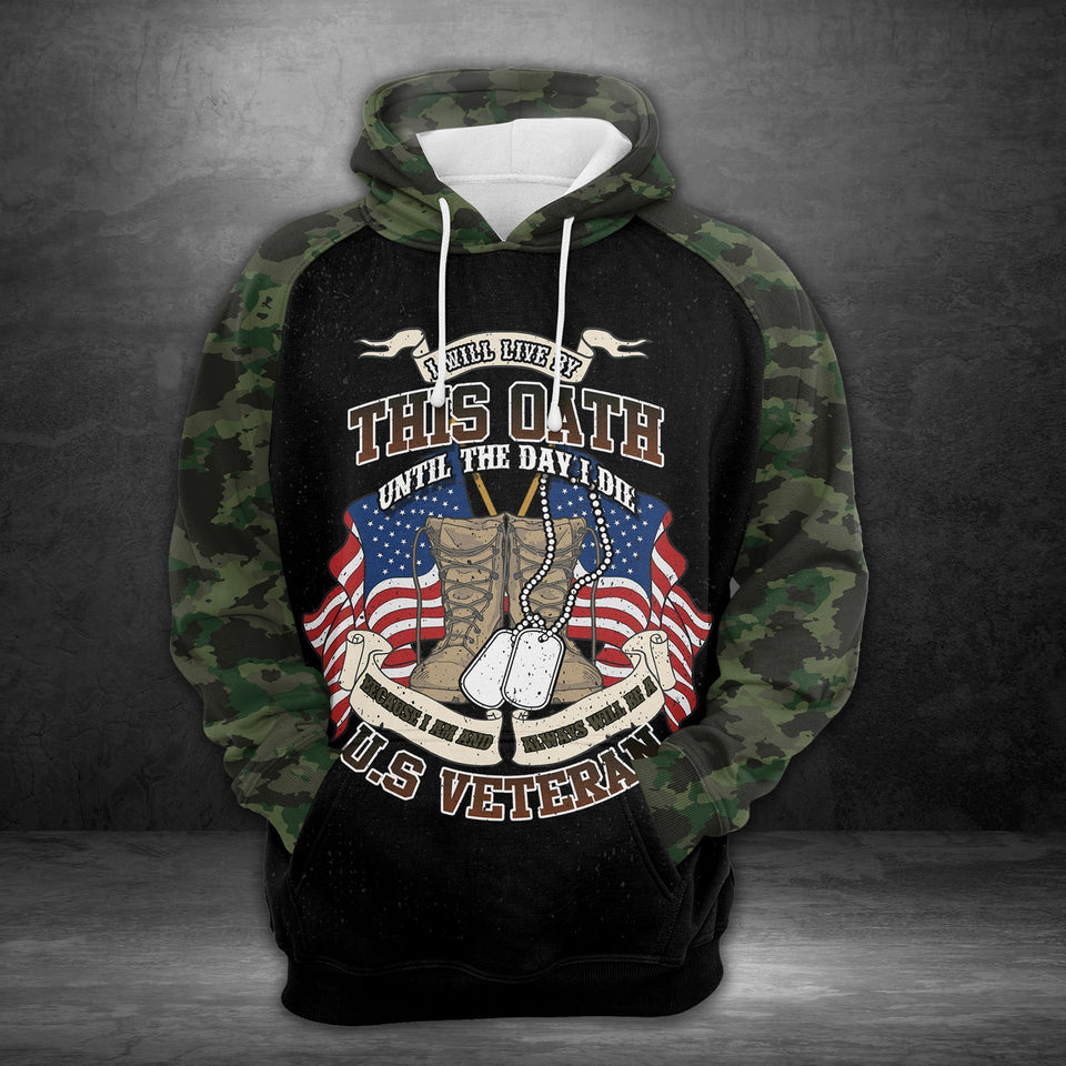 Friday89 Veteran Hoodie I Will Live By This Oath Until The Day I Die Camo Hoodie Apparel Full Print
