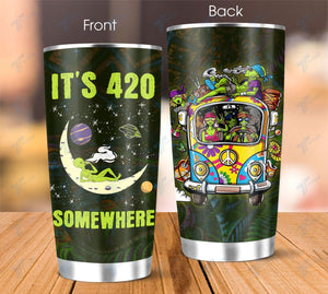 Friday89 Alien Tumbler 20 oz It's 420 Somewhere Hipppie Alien Tumbler Cup 20 oz