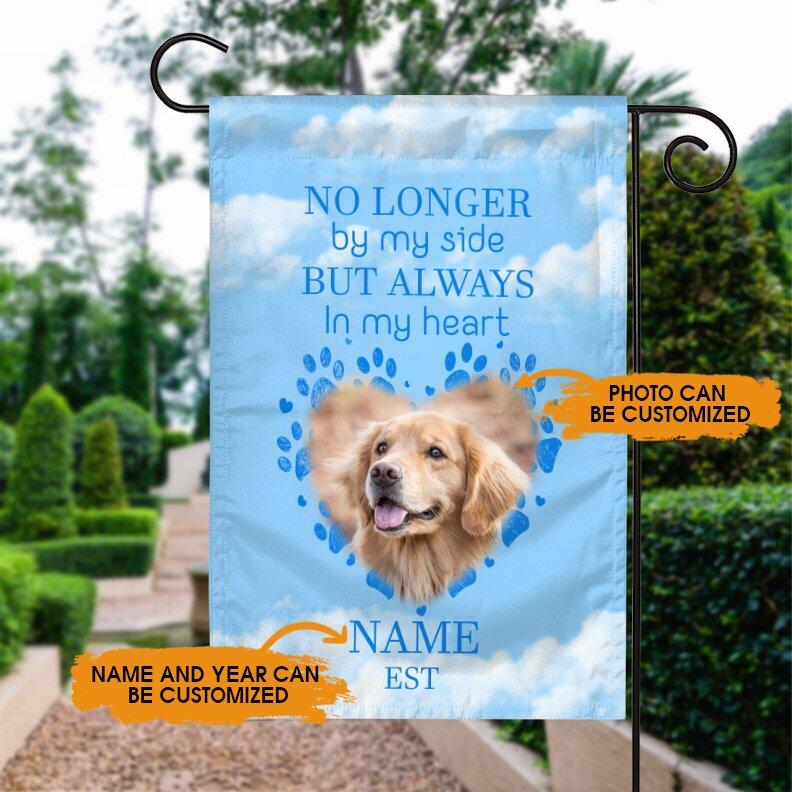 Personalized Pet Memorial Garden Flag No Longer By My Side But Always In My Heart For Pet Lovers Custom Memorial Gift M51  Friday89