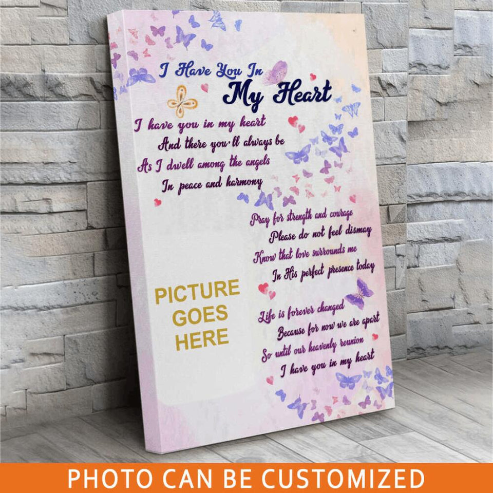 Personalized Memorial Portrait Canvas I Have You In My Heart For Loss Of Mom Dad Grandpa Custom Memorial Gift M40  Friday89