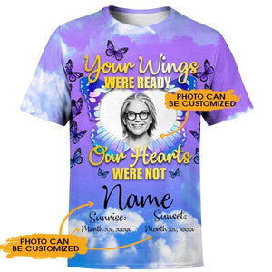 Personalized Memorial Shirt Your Wings Were Ready Butterfly For Mom, Dad , Grandpa, Son, Daughter Custom Memorial Gift M132  Friday89