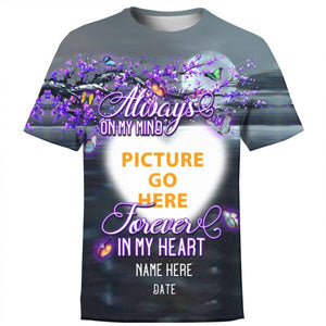 Personalized Memorial Shirt Always On My Mind Forever In My Heart Butterfly For Mom, Dad, Grandpa, Son, Daughter Custom Memorial Gift M196  Friday89