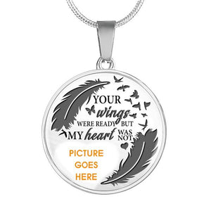 Personalized Memorial Circle Necklace Your Wings Were Ready But My Heart Was Not For Mom Dad Grandma Daughter Son Custom Memorial Gift M199  Friday89