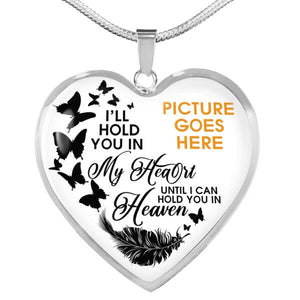 Personalized Memorial Heart Necklace I Will Hold In My Heart For Mom Dad Grandma Daughter Son Someone Custom Memorial Gift M81  Friday89