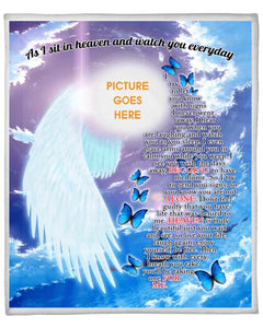 Custom Memorial Blanket With Pictures For Loss Of Someone As I Sit In Heaven And Watch Blanket Blue M316  Friday89