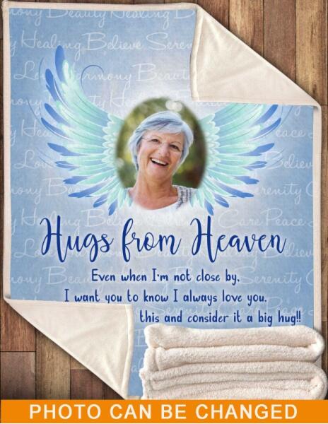 Custom Memorial BlanketFor Lost Loved Ones Hugs From Heaven Wings Blanket Blue M66  Friday89
