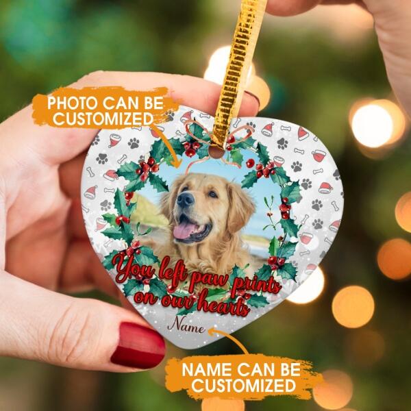Custom Christmas Memorial Ornament For Loss Of Pet You Left Paw Prints On Our Heart Dog Memorial Ornament White M317  Friday89