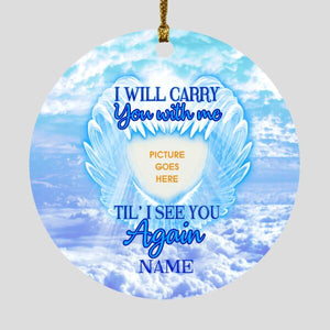 Custom Christmas Memorial Ornament For Loss Of Someone I Will Carry You With Me Memorial Ornament Blue M329  Friday89