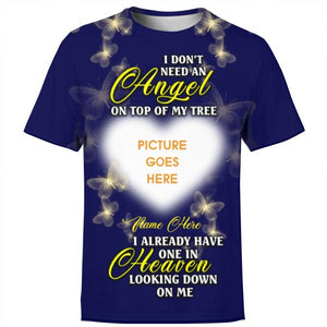 Personalized Memorial Shirt I Don't Need An Angel 
On Top Of My Tree For Mom, Dad, Grandpa, Son, Daughter Custom Memorial Gift M354  Friday89