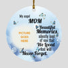 Custom Christmas Memorial Ornament For Loss Of Mom Dad My Angel Beautiful Memories Christmas Ornament Blue M351  Friday89