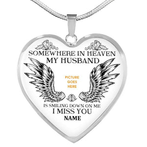 Personalized Memorial Heart Necklace Somewhere In Heaven For Husband Custom Memorial Gift M150  Friday89