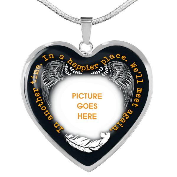 Personalized Memorial Heart Necklace In Another Time In A Happier Place For Mom Dad Grandma Daughter Son Custom Memorial Gift M413  Friday89