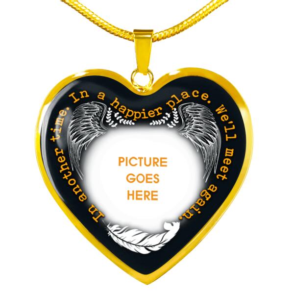 Personalized Memorial Heart Necklace In Another Time In A Happier Place For Mom Dad Grandma Daughter Son Custom Memorial Gift M413  Friday89