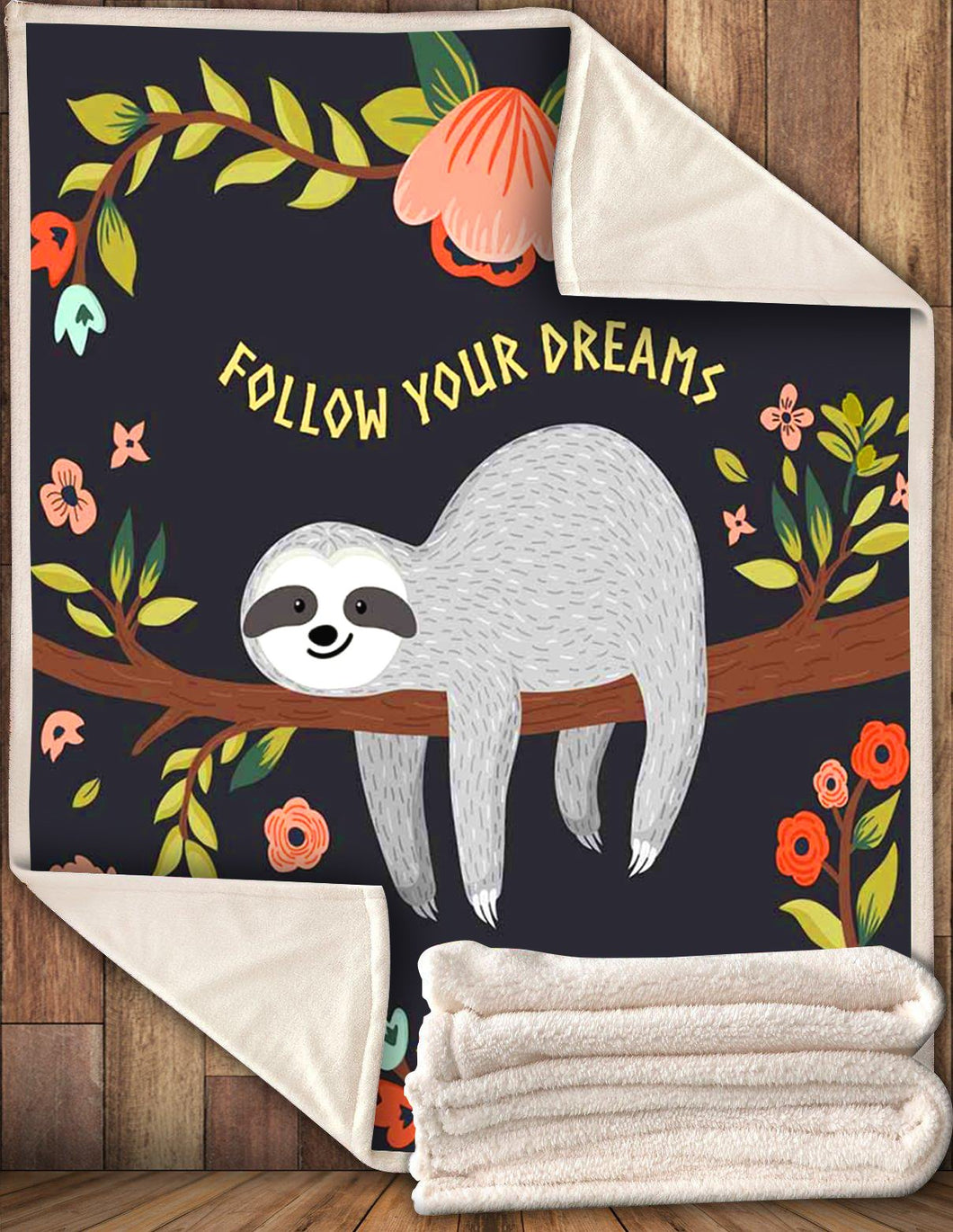 Sloths Follow Your Dreams Blanket