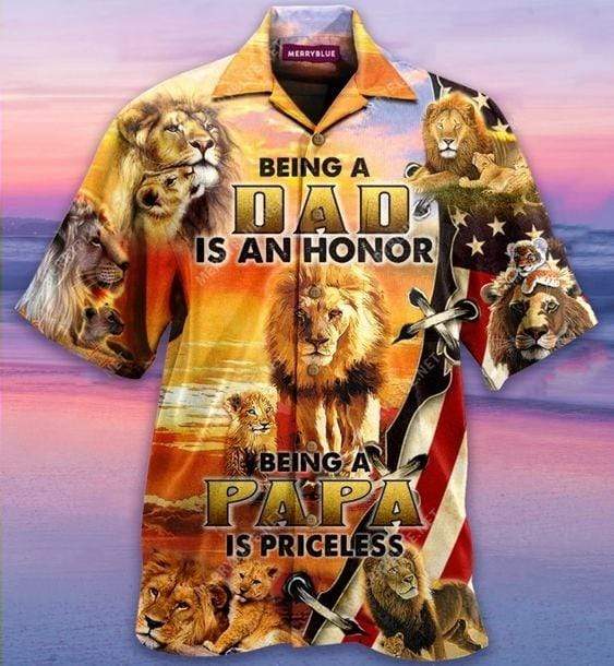 Friday89 Father's Day Gift Father Hawaii Shirt Lion Being A Dad Is An Honor Being A Papa Hawaiian Aloha Shirts
