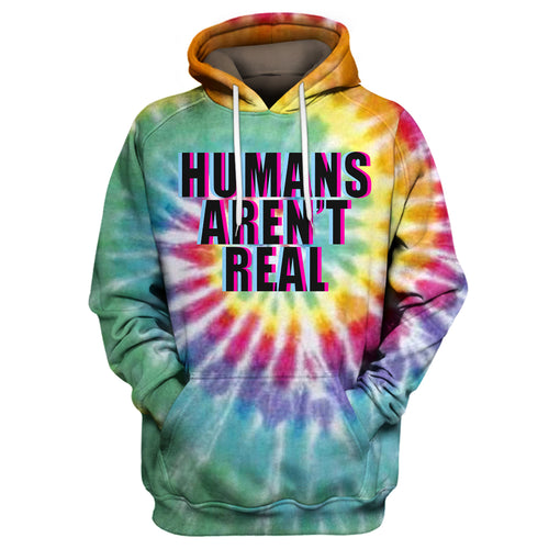 Alien T-shirt Humans Aren't Real Tie Dye T-shirt Hoodie Men Women  Friday89