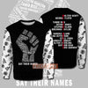 BLM T-SHIRT SAY THEIR NAMES BLACK LIVES MATTER HOODIE BLM HOODIE T-SHIRT UNISEX ADULT  Friday89