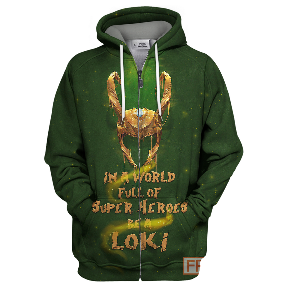 MV T-shirt In A World Full Of Super Heroes Be A LK T-shirt Awesome High Quality MV Loki Hoodie Tank  Friday89