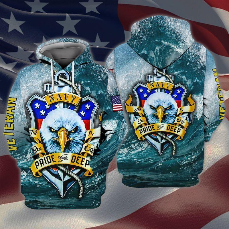 Veteran Shirt Navy Veteran The Sea Is Ours Pride Runs Deep 3D Blue Hoodie Veteran Hoodie